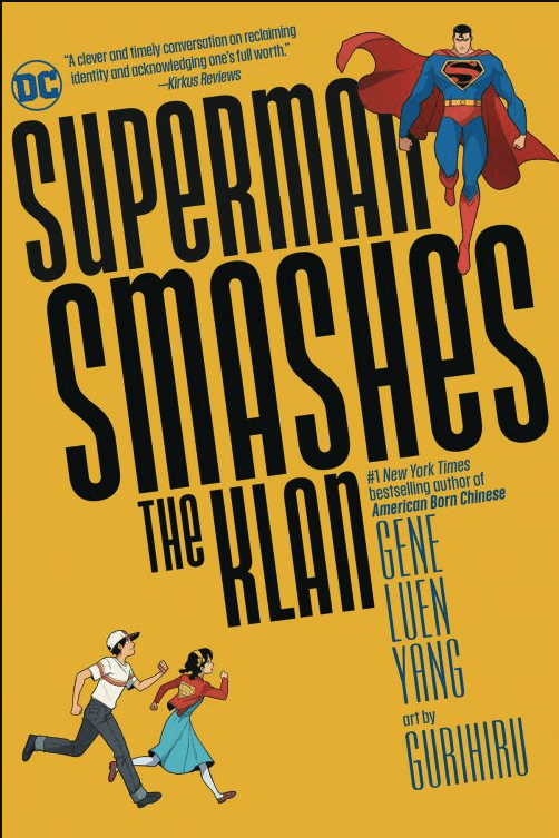 Cover image for the paperback edition of the graphic novel, Superman Smashes The Klan: Black title on a yellow field; Superman floats in the upper right corner; a boy and a girl run in from the lower left corner as they look up at Superman. 