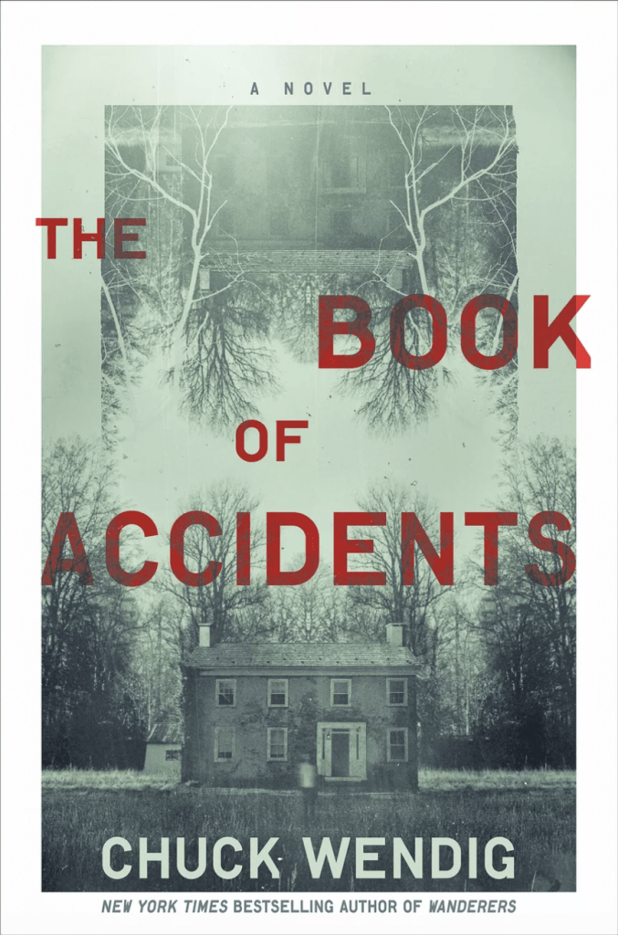 Cover Image for The Book of Accidents by Chuck Wendig